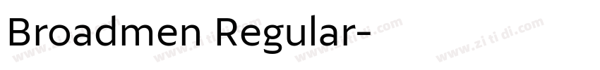 Broadmen Regular字体转换